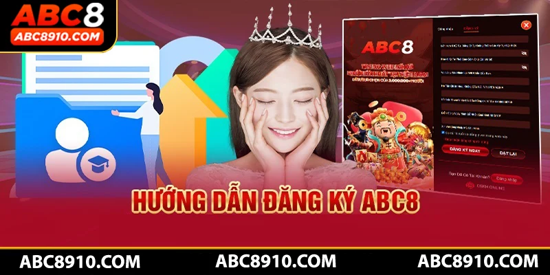 Cách đăng ký abc8 nhanh chóng và thuận tiện