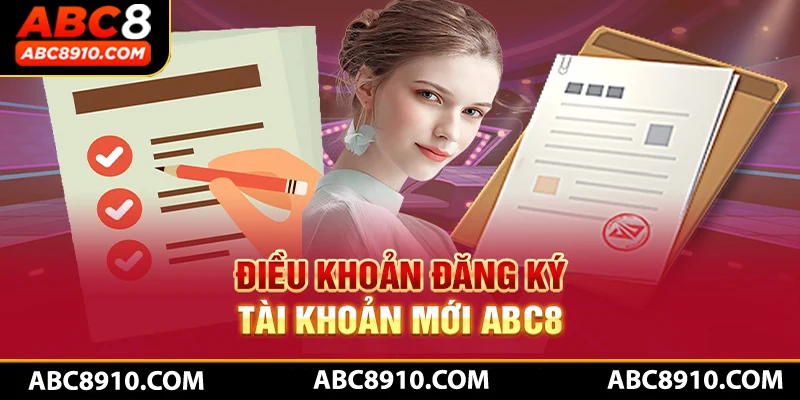 Yêu cầu và điều kiện để người chơi đăng ký abc8